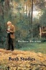 Barbara Baynton - Bush Studies