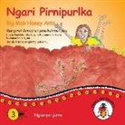 Margaret James, Wendy Paterson - Ngari Pirnipurlka - Big Mob Honey Ants