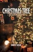 John R. Taylor - The Christmas Tree Adventure