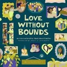 Carolyn Choi, LaToya Council, Chelsea Johnson, Ashley Seil Smith - Love without Bounds