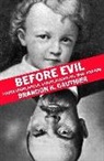Brandon Gauthier, Brandon K. Gauthier - Before Evil