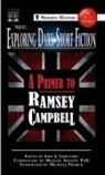 Michael Arnzen, Ramsey Campbell, Eric J. Guignard - Exploring Dark Short Fiction #6