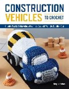 Megan Kreiner, Kreiner Megan - Construction Vehicles to Crochet