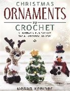 Megan Kreiner, Kreiner Megan - Christmas Ornaments to Crochet