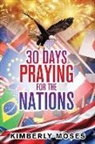 Kimberly Moses - 30 Days Praying For The Nations