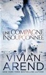 Vivian Arend, Vivian Arend - Une compagne insoupçonnée