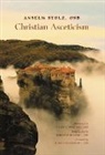 Anselm Stolz, Anselm Stoltz, Anselm Stolz - Christian Asceticism