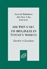 Francis - On the Call to Holiness in Today's World