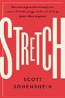 Scott Sonenshein - Stretch (Spanish Edition)