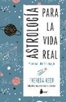 Theresa Reed - Astrologia Para La Vida Real. Manual de Trabajo