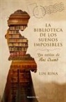 Lin Rina - La Biblioteca de Los Sueños Imposibles/ The Library of Impossible Dreams: Las Cartas de Ani Crumb/ The Letters of Ani Crumb