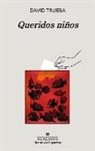 David Trueba - Queridos niños