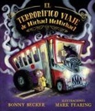 Bonny Becker - El Terrorifico Viaje de Michael McMichael