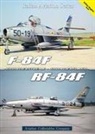 Federico Anselmino, Mauro Cini - F-84f Thunderstreak/Rf-84f Thunderflash