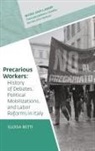 Eloisa Betti, Eloisa (Adjunct Professor of Labor History Betti - Precarious Workers