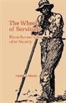 Daniel A Novak, Daniel A. Novak - The Wheel of Servitude