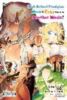 Brandon Bovia, Caleb Cook, Riku Misora, Sacraneco Sacraneco, Kotaro Yamada, Yamada Kotaro - High School Prodigies Have It Easy Even in Another World!, Vol. 11 (manga)