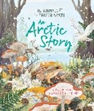 Jane Burnard, Burnard Jane, Kendra Binney - An Arctic Story
