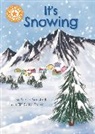 Franklin Watts, Elif Balta Parks, Sarah Snashall, Snashall Sarah, Parks Elif Balta - Reading Champion: It's Snowing