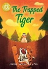 Franklin Watts, Damian Harvey, Harvey Damian - Reading Champion: The Trapped Tiger