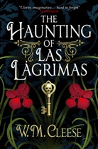 W M Cleese, W. M. Cleese, W.M. Cleese - Haunting of Las Lagrimas