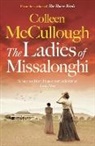 Colleen McCullough - Ladies of Missalonghi