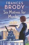 Frances Brody, Brody Frances, FRANCES BRODY - Six Motives for Murder