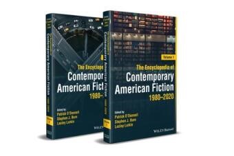 Stephen J. Burn, Lesley Larkin, Patrick O'Donnell, P O''donnell, Patrick Burn O''''donnell, Patrick Larkin O''''donnell... - Encyclopedia of Contemporary American Fiction 1980-2020 - 1980 - 2020 2 Volumes