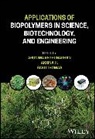 H, Akhina Reghunadhan H, Reghunadhan, Arunima (Tkm College of Engineering Reghunadhan, Arunima H Reghunadhan, Akhina H... - Applications of Biopolymers in Science, Biotechnology, and Engineering