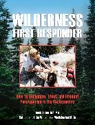Buck Tilton, Tilton Buck - Wilderness First Responder