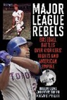 Peter Dreier, Dreier Peter, Robert Elias, Robert Dreier Elias, Elias Robert - Major League Rebels