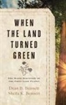Dean Bennett, Dean Bennett Bennett, Sheila Bennett, Bennett Dean - When the Land Turned Green