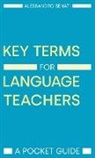 Alessandro Benati, BENATI ALESSANDRO - KEY TERMS FOR LANGUAGE TEACHERS