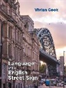 Vivian Cook, Cook Vivian - The Language of the English Street Sign