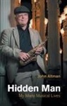 John Altman, Altman John - HIDDEN MAN