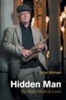 John Altman, Altman John - HIDDEN MAN