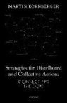 Martin Kornberger, Martin (University of Edinburgh Kornberger - Strategies for Distributed and Collective Action