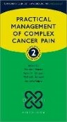 Manohar (Consultant in Pain Medicine Sharma, Michael I. Bennett, Michael I. (Professor of Palliative Medicine Bennett, Sanjeeva Gupta, Sanjeeva (Consultant in Anaesthesia and Pain Medicine Gupta, Gupta Sanjeeva... - Practical Management of Complex Cancer Pain