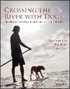 Ted Herr, Ted (Roseville High School in Roseville Herr, Herr Ted, Johnson, Ken Johnson, Ken (Sierra College) Johnson... - Crossing the River With Dogs