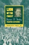Charles C Cole, Charles C. Cole - Lion of the Forest