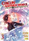 Akine Itomachi, Katagiri, Miya Kinojo, Akine Itomachi - Chillin in Another World with Level 2 Super Cheat Powers Manga Vol.