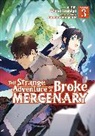 Araea Ikemiya, MINE, peroshi, Araea Ikemiya - The Strange Adventure of a Broke Mercenary (Manga) Vol. 3