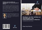 Diego Arnez Morales - Analyse van de rechten en waarborgen van transseksuelen in Bolivia