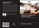 Bhavithra Sampathkumar - Effets de l'engagement organisationnel