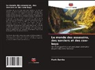 Marit Damke - Le monde des assassins, des sorciers et des cow-boys