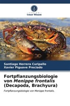 Santiag Herrera Curipallo, Santiago Herrera Curipallo, Xavi Piguave Preciado, Xavier Piguave Preciado - Fortpflanzungsbiologie von Menippe frontalis (Decapoda, Brachyura)
