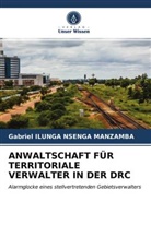 Gabriel ILUNGA NSENGA MANZAMBA - ANWALTSCHAFT FÜR TERRITORIALE VERWALTER IN DER DRC