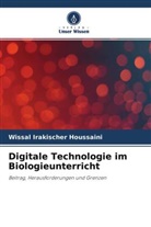Wissal Irakischer Houssaini - Digitale Technologie im Biologieunterricht