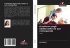 Iris Mançi - Il bullismo negli adolescenti e le sue conseguenze