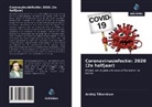 Andrej Tihomirow - Coronavirusinfectie: 2020 (2e halfjaar)